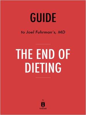 cover image of Guide to Joel Fuhrman's MD The End of Dieting by Instaread